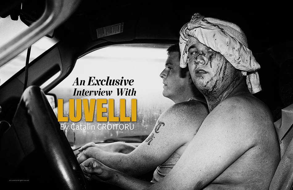 Jon Luvelli © All rights reserved. An Exclusive Interview on Lens Magazine Issue #72