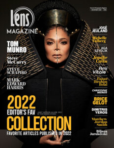 Lens Magazine. 2022 Final Issue featuring the Editor-In-Chief's Favorite collection of articles and interviews. December 2022.